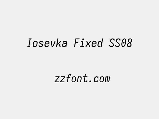 Iosevka Fixed SS08
