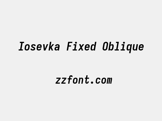 Iosevka Fixed Oblique