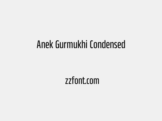 Anek Gurmukhi Condensed