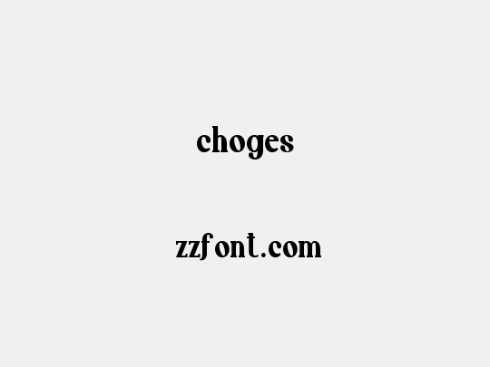 choges