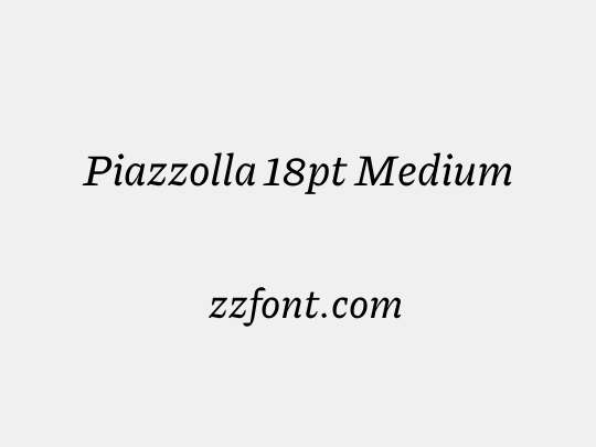 Piazzolla 18pt Medium