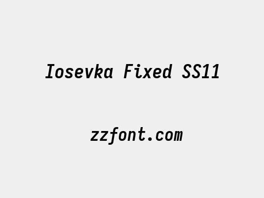 Iosevka Fixed SS11