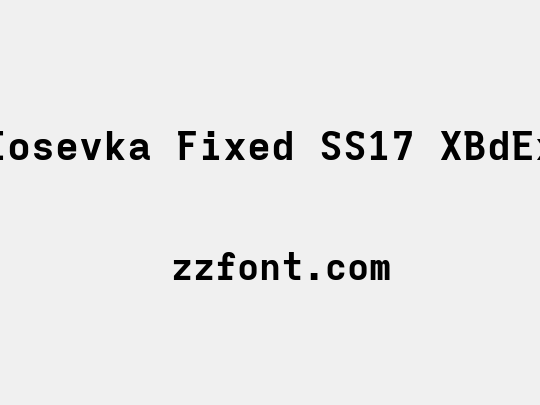 Iosevka Fixed SS17 XBdEx