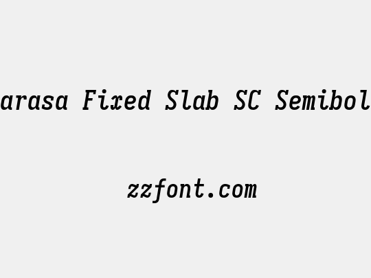 Sarasa Fixed Slab SC Semibold