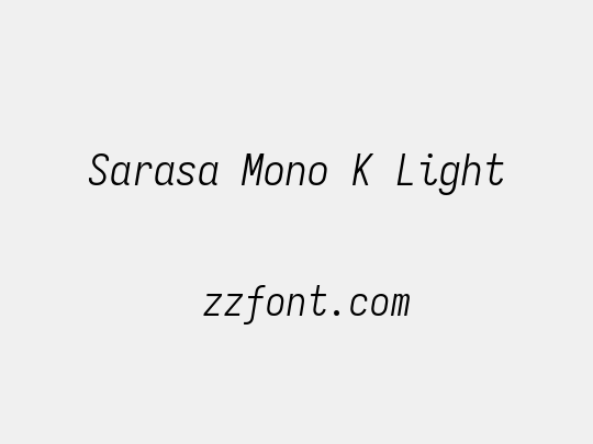 Sarasa Mono K Light