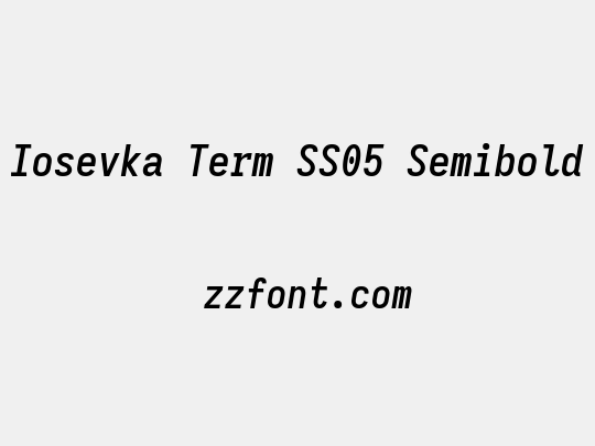 Iosevka Term SS05 Semibold