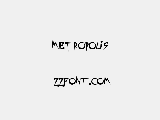 Metropolis