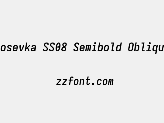 Iosevka SS08 Semibold Oblique