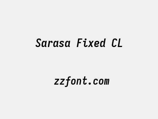 Sarasa Fixed CL