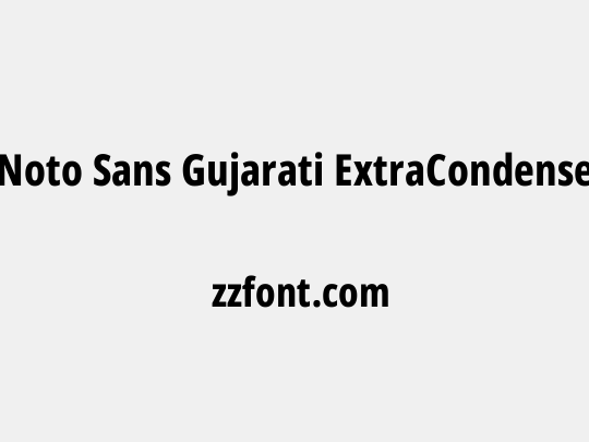 Noto Sans Gujarati ExtraCondensed ExtraBold