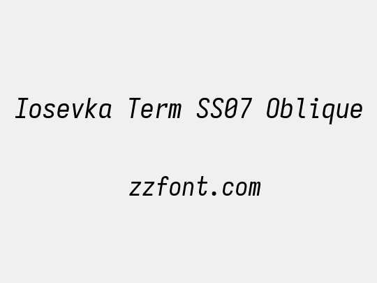Iosevka Term SS07 Oblique