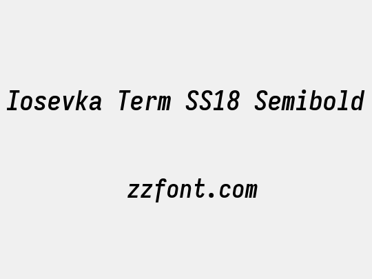 Iosevka Term SS18 Semibold
