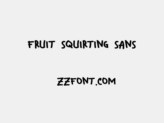 Fruit Squirting Sans