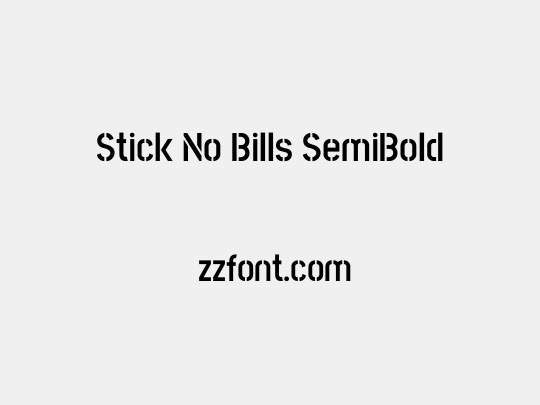 Stick No Bills SemiBold
