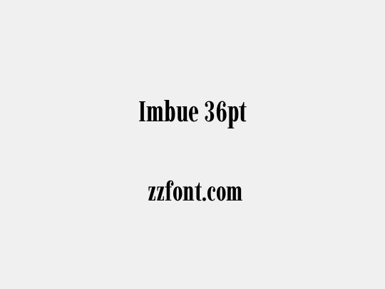 Imbue 36pt
