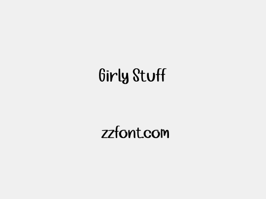 Girly Stuff