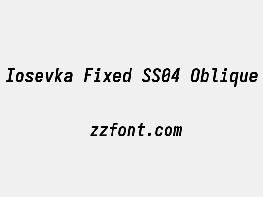 Iosevka Fixed SS04 Oblique