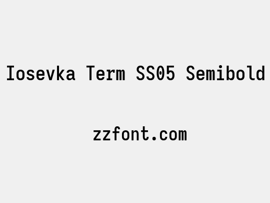 Iosevka Term SS05 Semibold