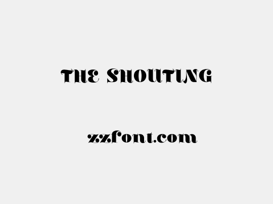 THE SHOUTING