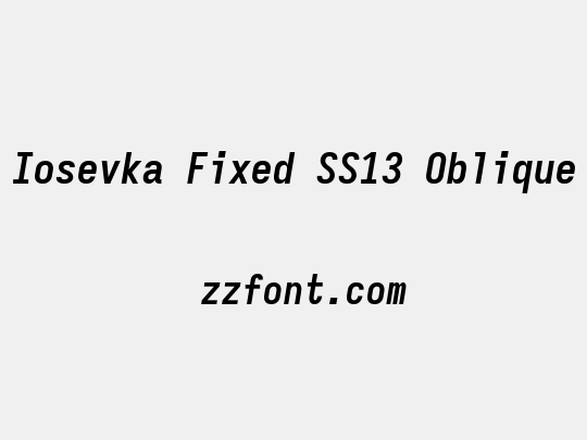 Iosevka Fixed SS13 Oblique
