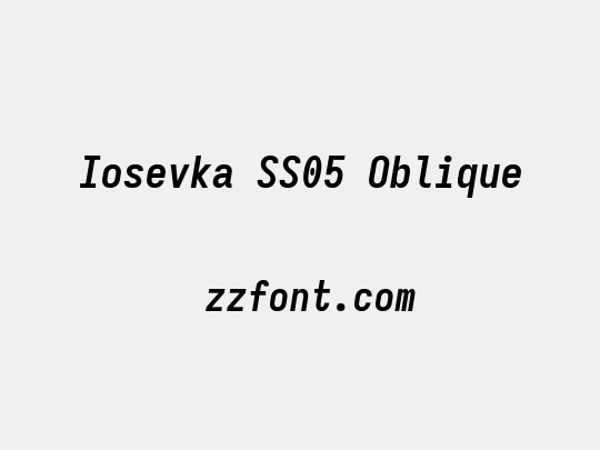 Iosevka SS05 Oblique