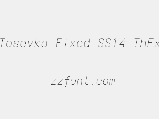 Iosevka Fixed SS14 ThEx