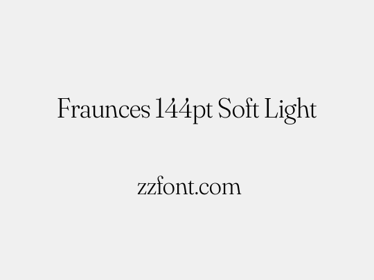 Fraunces 144pt Soft Light