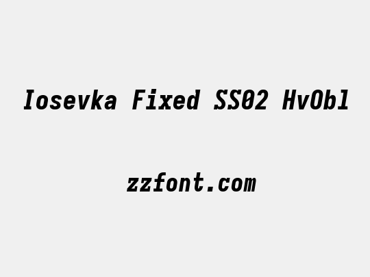 Iosevka Fixed SS02 HvObl