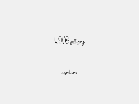 LOVE full song