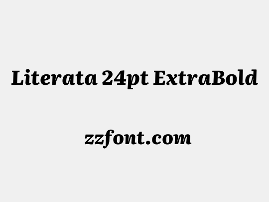 Literata 24pt ExtraBold