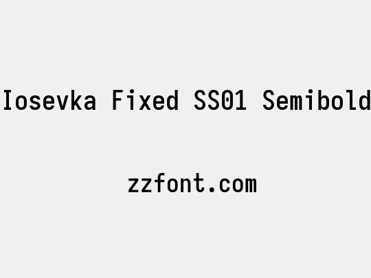 Iosevka Fixed SS01 Semibold