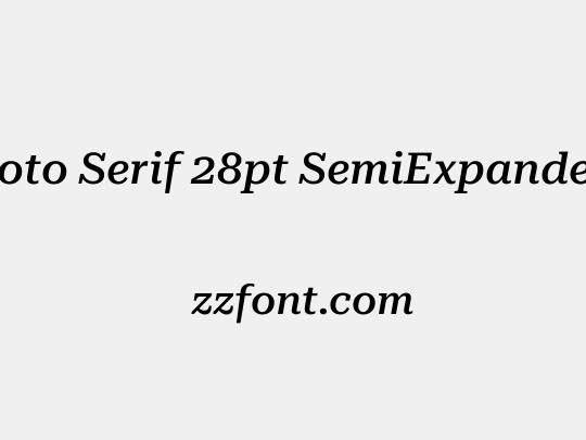 Roboto Serif 28pt SemiExpanded Medium
