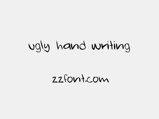 ugly hand writing