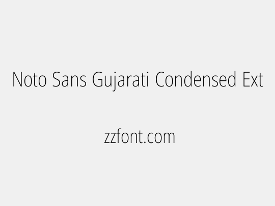 Noto Sans Gujarati Condensed ExtraLight
