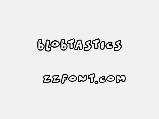 Blobtastics