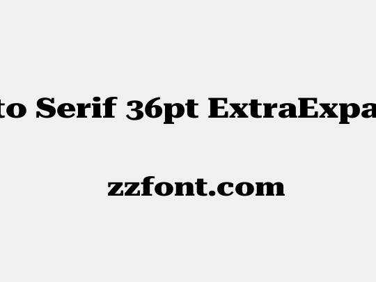Roboto Serif 36pt ExtraExpanded ExtraBold