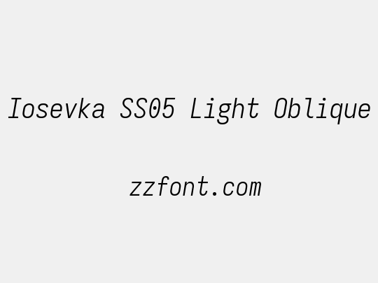 Iosevka SS05 Light Oblique