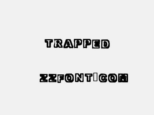 Trapped