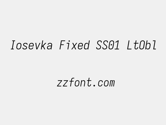 Iosevka Fixed SS01 LtObl