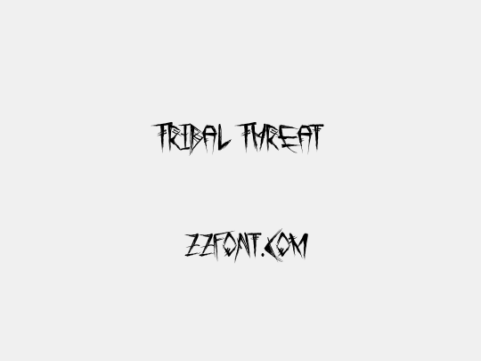 Tribal Threat