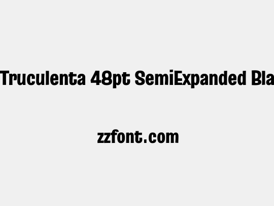 Truculenta 48pt SemiExpanded Black