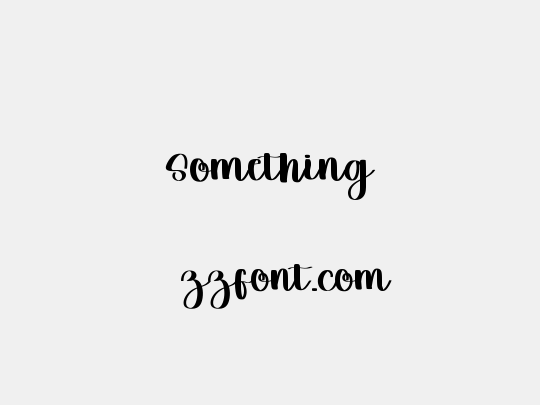 Something