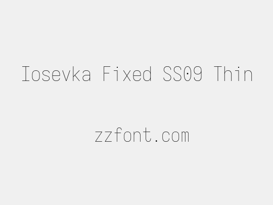 Iosevka Fixed SS09 Thin