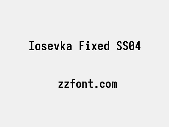 Iosevka Fixed SS04