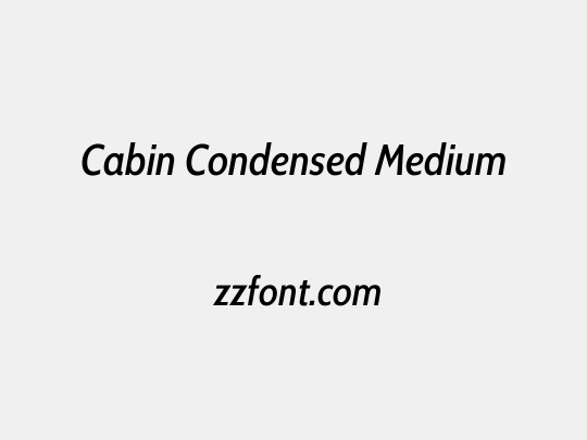 Cabin Condensed Medium