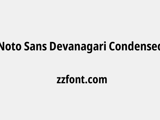 Noto Sans Devanagari Condensed