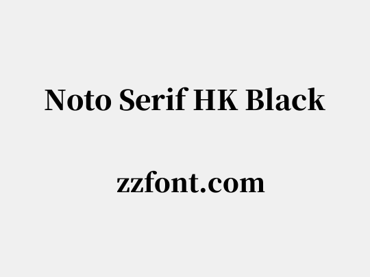 Noto Serif HK Black