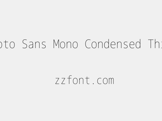 Noto Sans Mono Condensed Thin