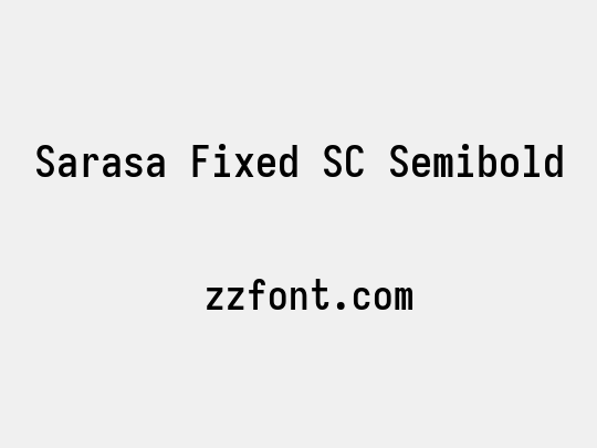 Sarasa Fixed SC Semibold