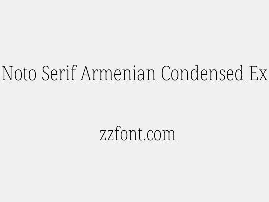 Noto Serif Armenian Condensed ExtraLight